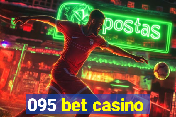 095 bet casino